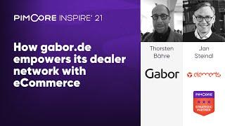 How gabor.de empowers its dealer network with eCommerce | Gabor & Elements - Pimcore Inspire 2021
