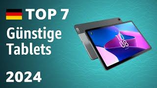 Top 7 Günstige Tablets 2024