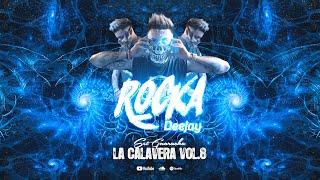 Set La Calavera Vol.8 - Dj Rocka (Set Guaracha)