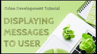 Odoo Development Tutorial: Messages for User