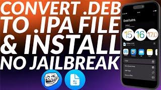 How to convert Deb to iPA with DebtoiPA without Jailbreak with Trollstore | Full Guide