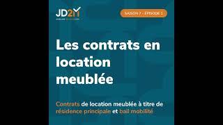 Contrats de location meublée à titre de résidence principale et bail mobilité