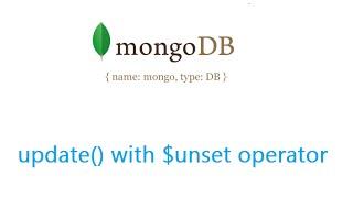 Update with UNSET Operator: MongoDB