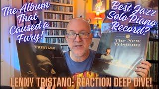 Lenny Tristano: The Album That Caused a Fury! Deep Dive Reaction.