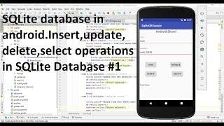 #1 SQLite database in android,select insert update delete operations in SQLite datab|Android share