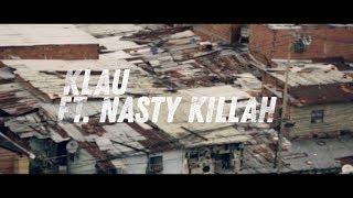 Klau - Un Segundo Ft Nasty Killah