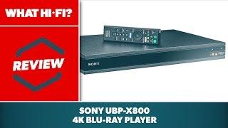 Sony UBP-X800 4K Blu-ray player review