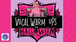 Vocal Warmups for HALLOWEEN