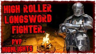 #1 HIGH ROLLER LONGSWORD FIGHTER - Dark and Darker.