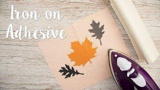 How to Use the Iron-On Adhesive - Sizzix Lifestyle