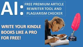 Magical Article Rewriter Tool - Premium AI For Free Use