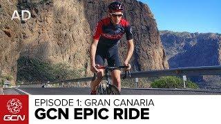 GCN's Epic Rides | Ep.1 Gran Canaria