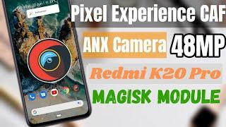 Install ANX Camera In Redmi K20 Pro | Evolution X Rom | Magisk Manager