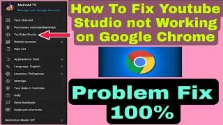 HOW TO FIX YOUTUBE STUDIO NOT OPENING IN GOOGLE CHROME, PROBLEM SOLVE! 100%