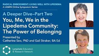 You, Me, We in the Lipedema Community: The Power of Belonging