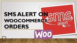 How to Send SMS Alert on WooCommerce Orders