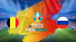 Belgium Vs Russia | UEFA Euro 2020 | 4th Match | PES 2021 | My Prediction