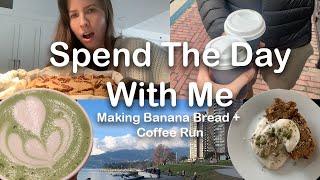 Spend The Day With Me!  ( Making Vegan Banana Bread + Coffee Run)