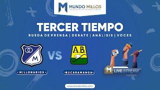 Tercer Tiempo: MILLONARIOS 0-0 Bucaramanga | Octavos de final Copa 2024 (ida)