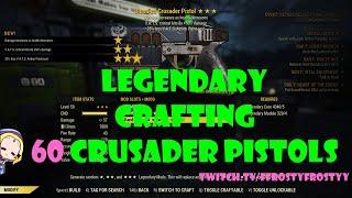 Legendary Crafting: 60 Crusader Pistols Part 2