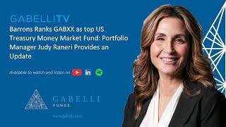 Barrons Ranks GABXX as Top US Treasury Money Market Fund: Judy Raneri Provides an Update