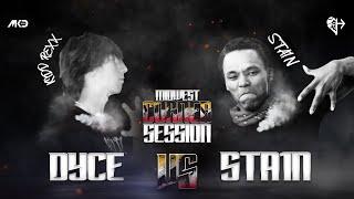 Dyce Vs Sta1n - MidWest Corner Session