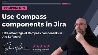 Use Compass components in Jira Software