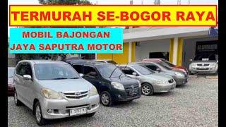 MOBIL BEKAS TERMURAH SE-BOGOR RAYA⁉️ BUKTIKAN SENDIRI KE SHOWROOM JAYA SAPUTRA MOTOR