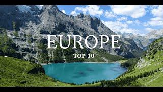 Top 10 Best Places To Visit In Europe