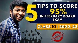Class 10th: 5 Tips to Score 95% in Feb Board Exam 2022-23