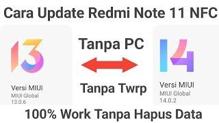 Cara Update Redmi Note 11 NFC Ke MIUI 14 Tanpa PC