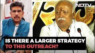 Explained: Mohan Bhagwat's Muslim Outreach - Is There A Larger Strategy?