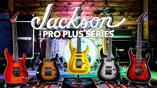 The Jackson Pro Plus Series | Available Now at Peach Guitars!