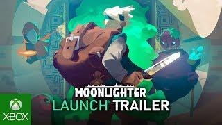 Moonlighter Official Launch Trailer