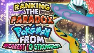 Ranking the Paradox Pokemon Weakest to Strongest