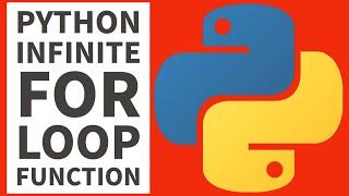 Python Code Example - Infinite For Loop - Beginners Tutorial 2022