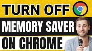 How to Turn Off Memory Saver on Chrome