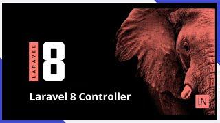 Laravel 8 Controller