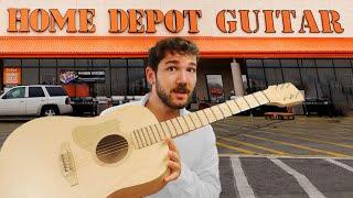 I Made A Guitar Using Only Home Depot Supplies