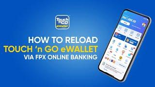 How To Reload Touch 'n Go eWallet Via FPX Online Banking