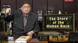 UNTV: Story of Human Race (Part 6)