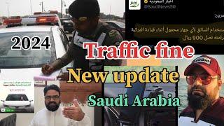 New traffic fine update Saudi Arabia 2024 | Saudi traffic rules