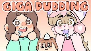 Giga Pudding//Meme//Collab with Stacy Cee//