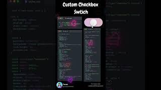 CSS Custom Checkbox/ Toggle Switch | *Source Code* Custom Checkbox with HTML and CSS