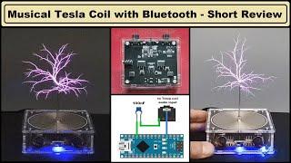 Short review of small music Tesla Coil with Bluetooth