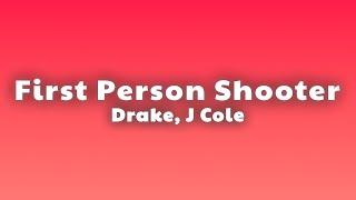 Drake - First Person Shooter (Lyrics) ft. J Cole