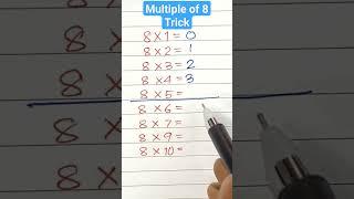 Multiple of 8 trick#shorts #trending #youtubeshorts #viral #viralvideo #reels #viralvideo #explore