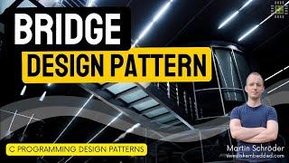 Embedded C Programming Design Patterns: Bridge Pattern