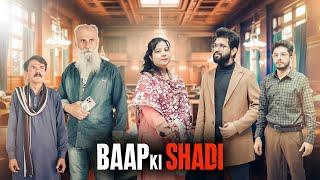 Baap ki Shadi | 2nd Marriage | Bwp Production