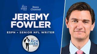 ESPN’s Jeremy Fowler Talks Aaron Rodgers, NFL Draft & More with Rich Eisen | Full Interview